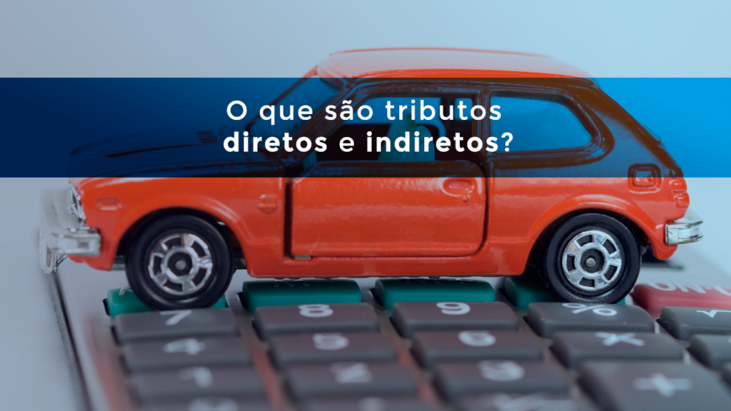 tributos diretos e indiretos